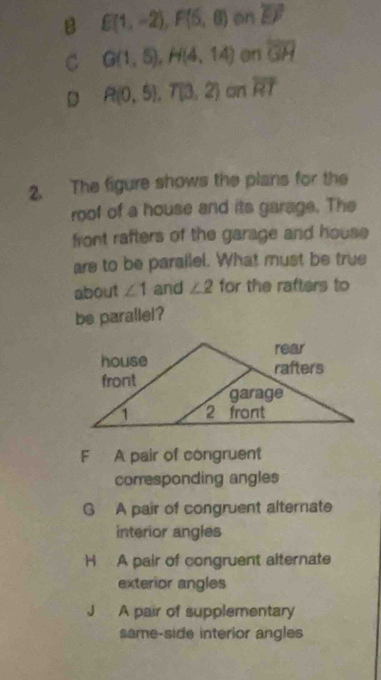 2. the figure shows the plans for the roof of a house and its garage. t…