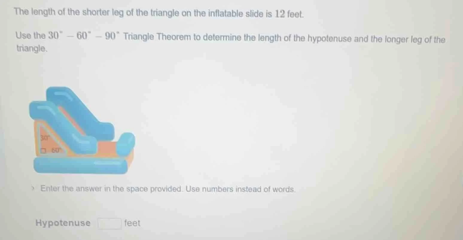 the length of the shorter leg of the triangle on the inflatable slide i…