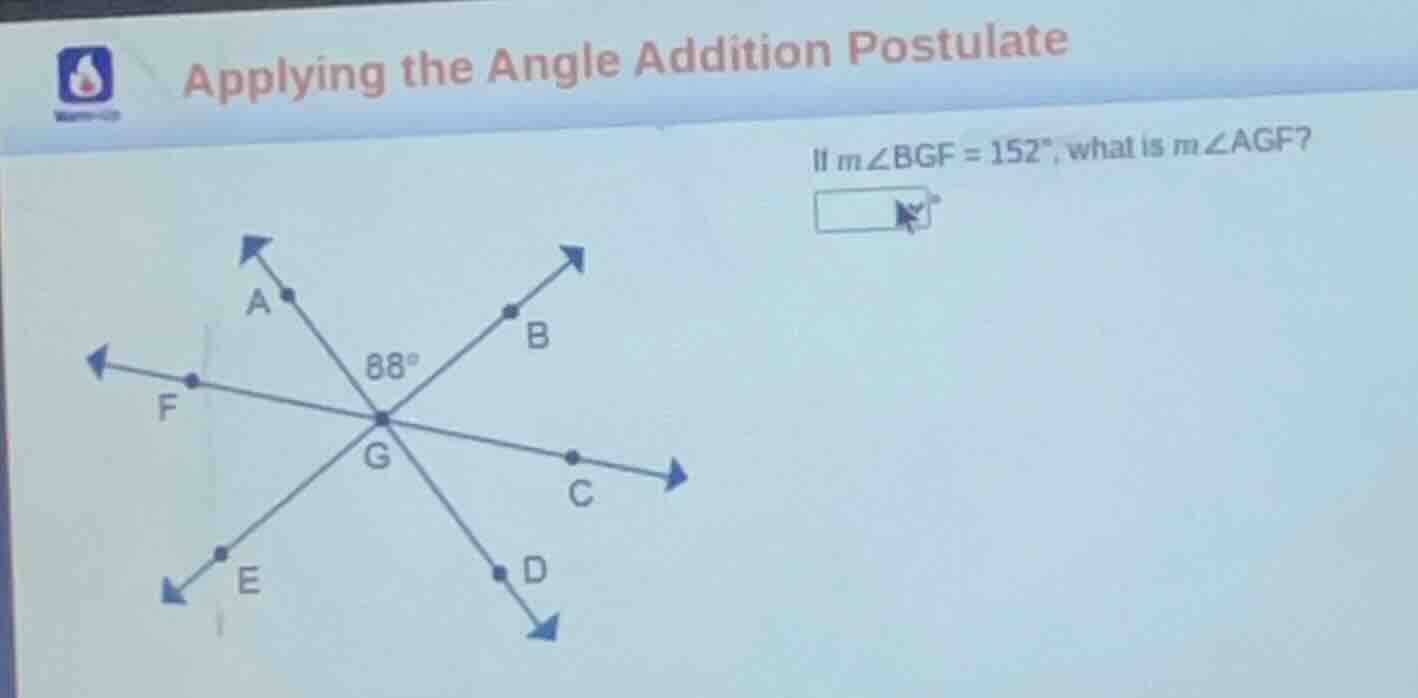 applying the angle addition postulate if ( mangle bgf = 152^circ ), wha…