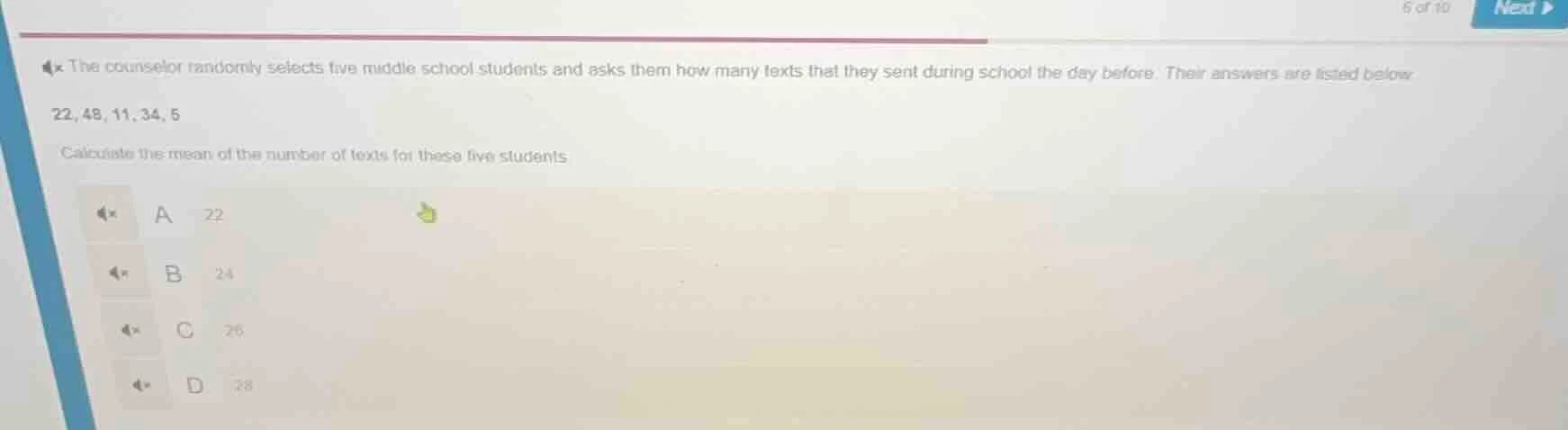 the counselor randomly selects five middle school students and asks the…