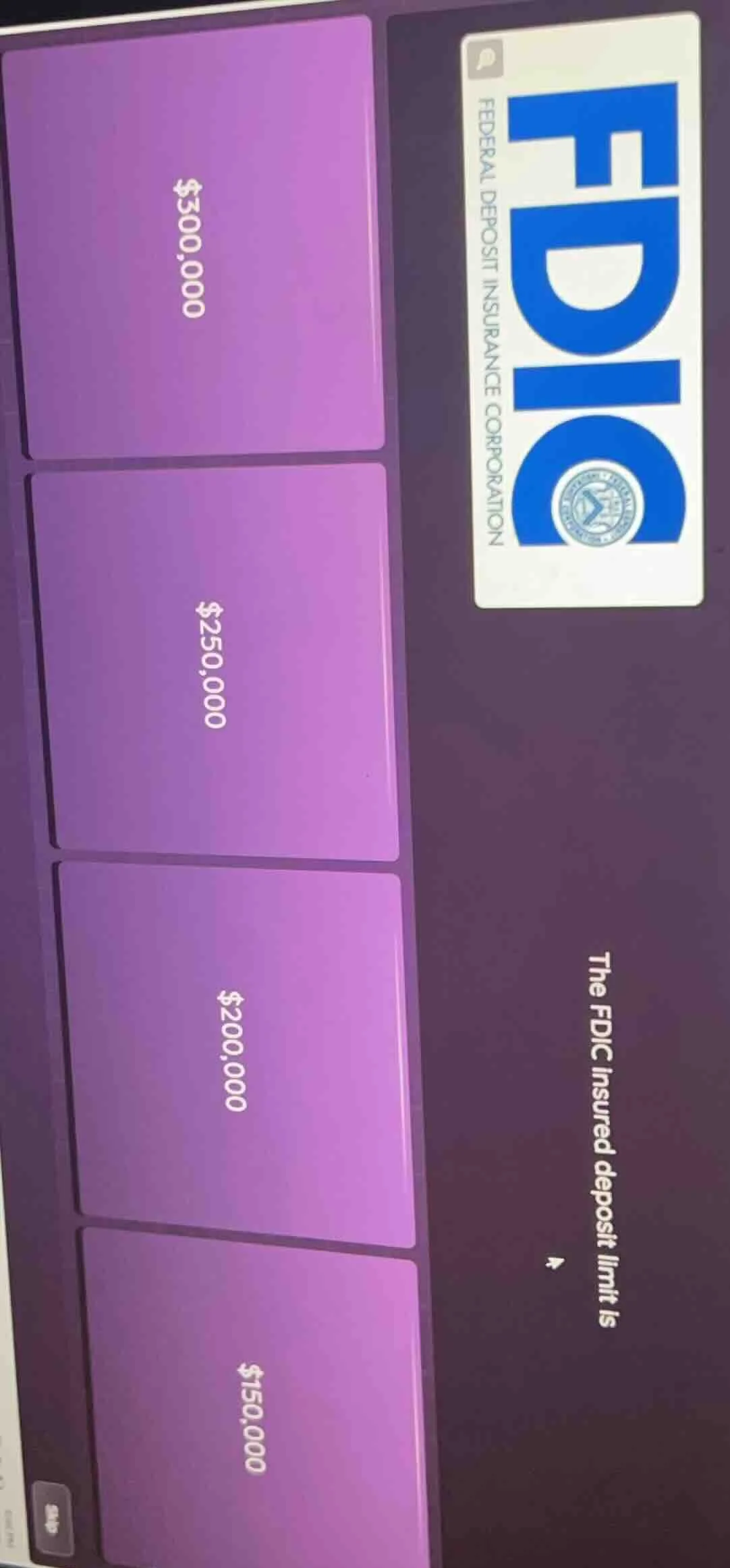 the fdic insured deposit limit is $300,000 $250,000 $200,000 $150,000 f…