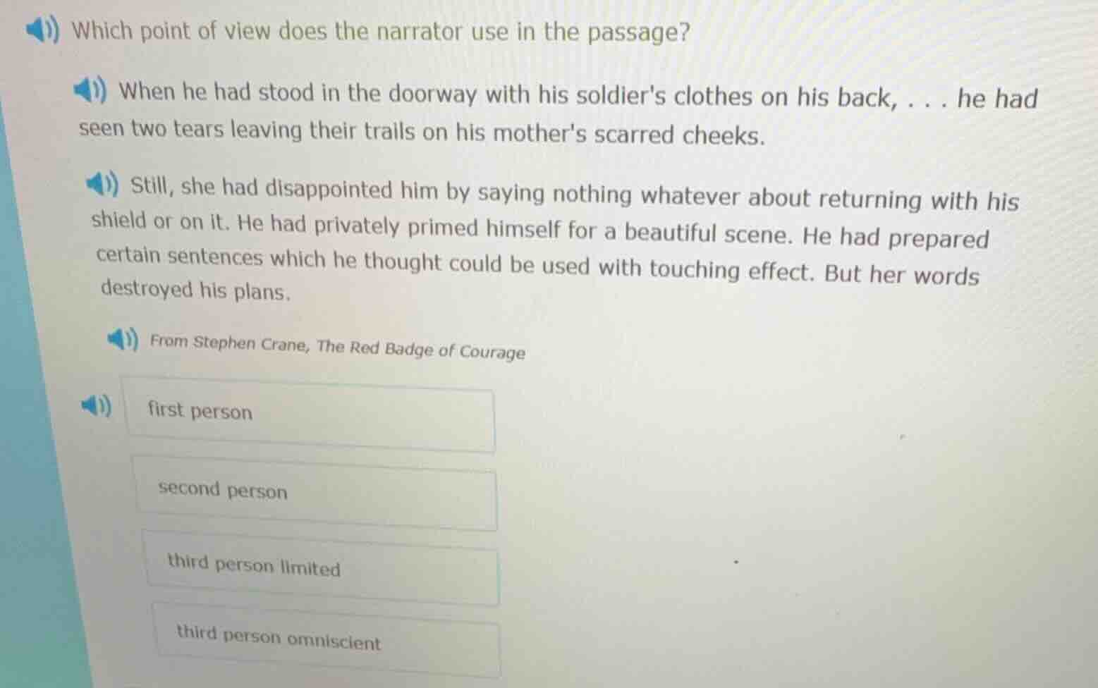 which point of view does the narrator use in the passage? when he had s…