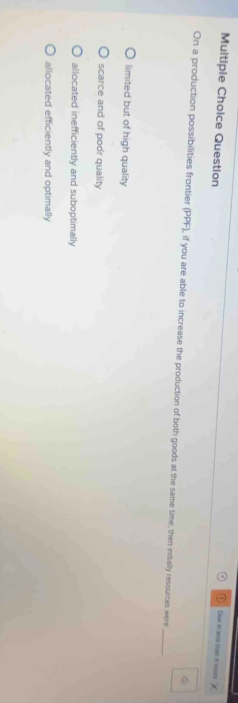 multiple choice question on a production possibilities frontier (ppf), …