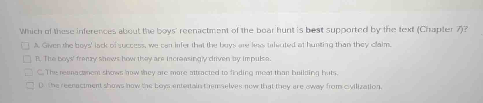 which of these inferences about the boys reenactment of the boar hunt i…