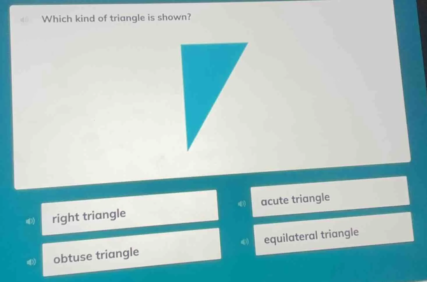 which kind of triangle is shown? right triangle obtuse triangle acute t…