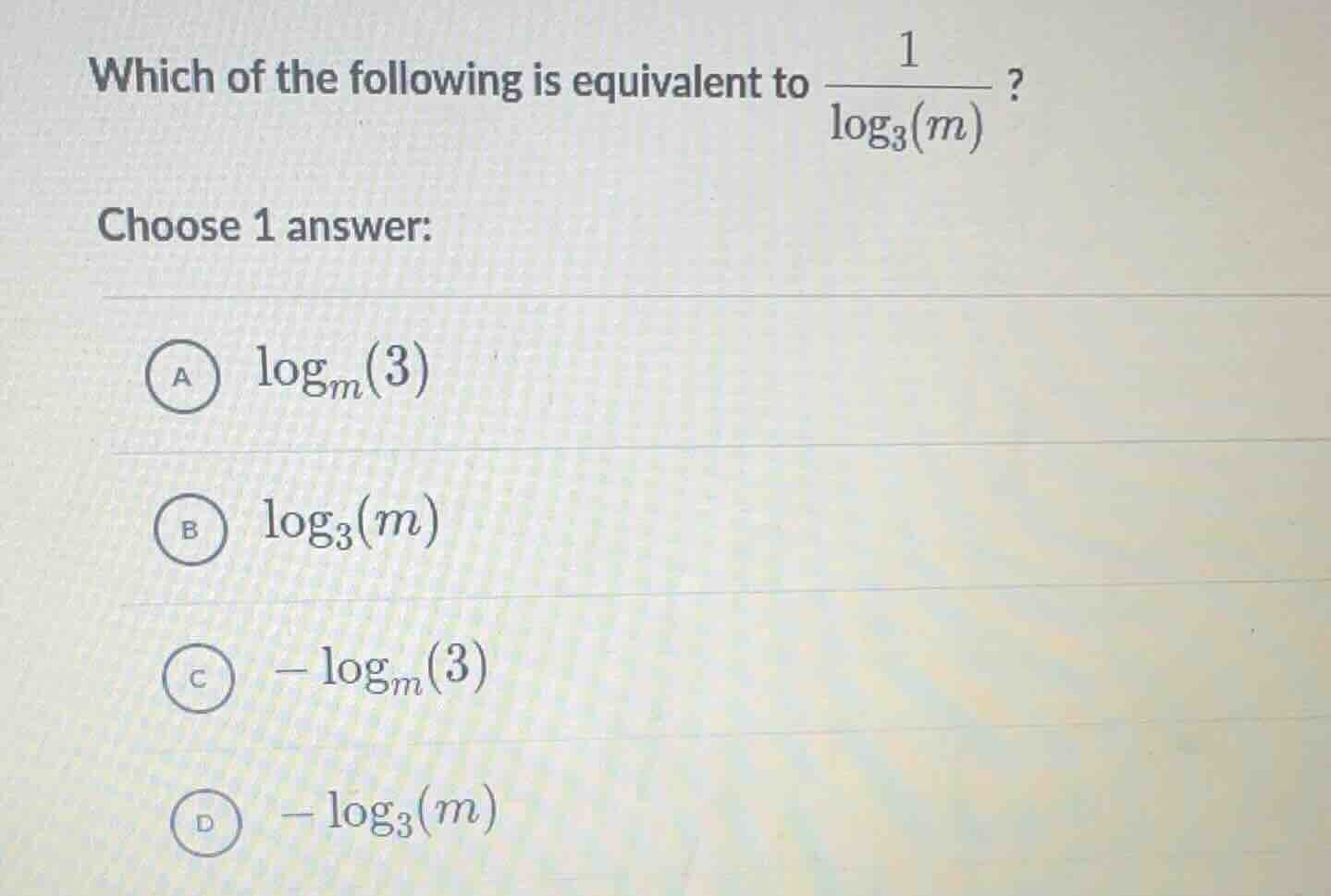 which of the following is equivalent to \\(\\frac{1}{\\log_{3}(m)}\\)? …