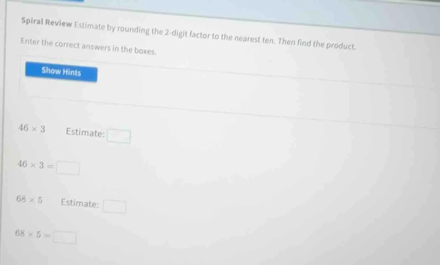 spiral review estimate by rounding the 2 - digit factor to the nearest …