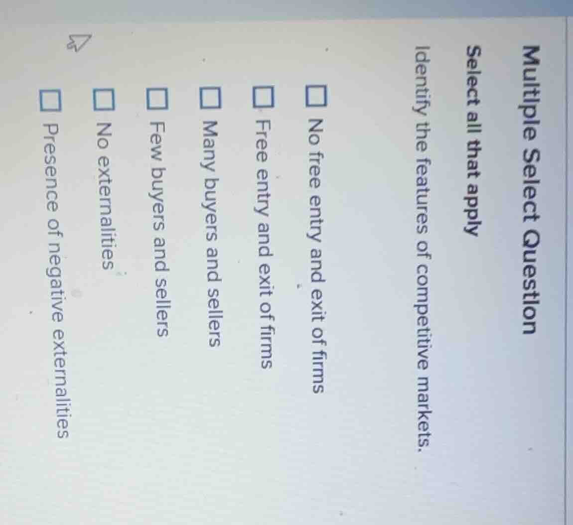 multiple select question select all that apply identify the features of…