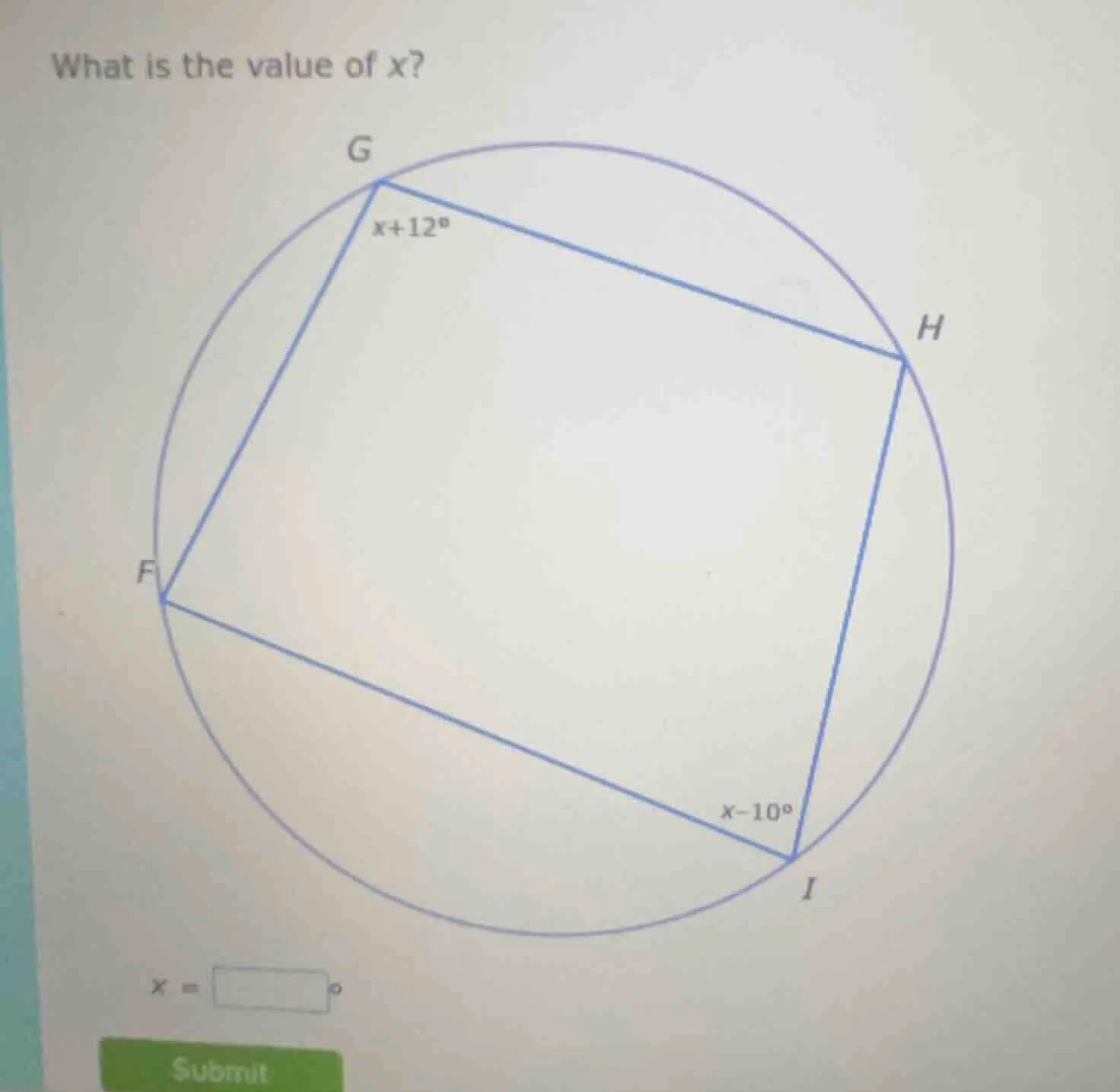 what is the value of x? g x+12° h f x-10° i x = submit