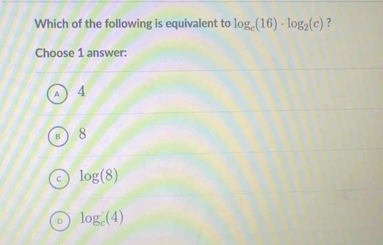 which of the following is equivalent to \\(\\log_{c}(16) \\cdot \\log_{…