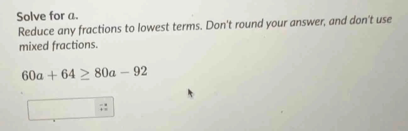 solve for a. reduce any fractions to lowest terms. dont round your answ…