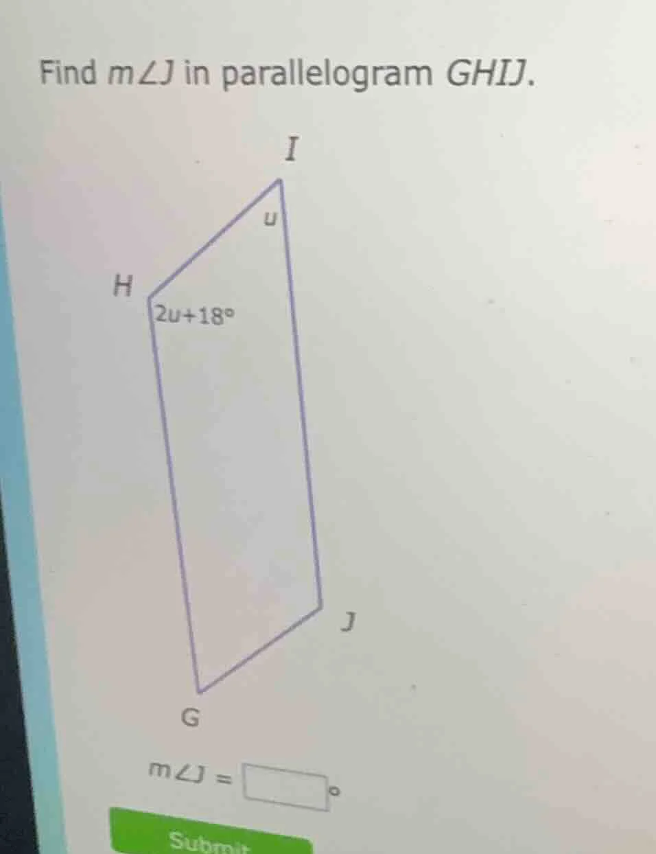 find m∠j in parallelogram ghij. m∠j = \\square° submit