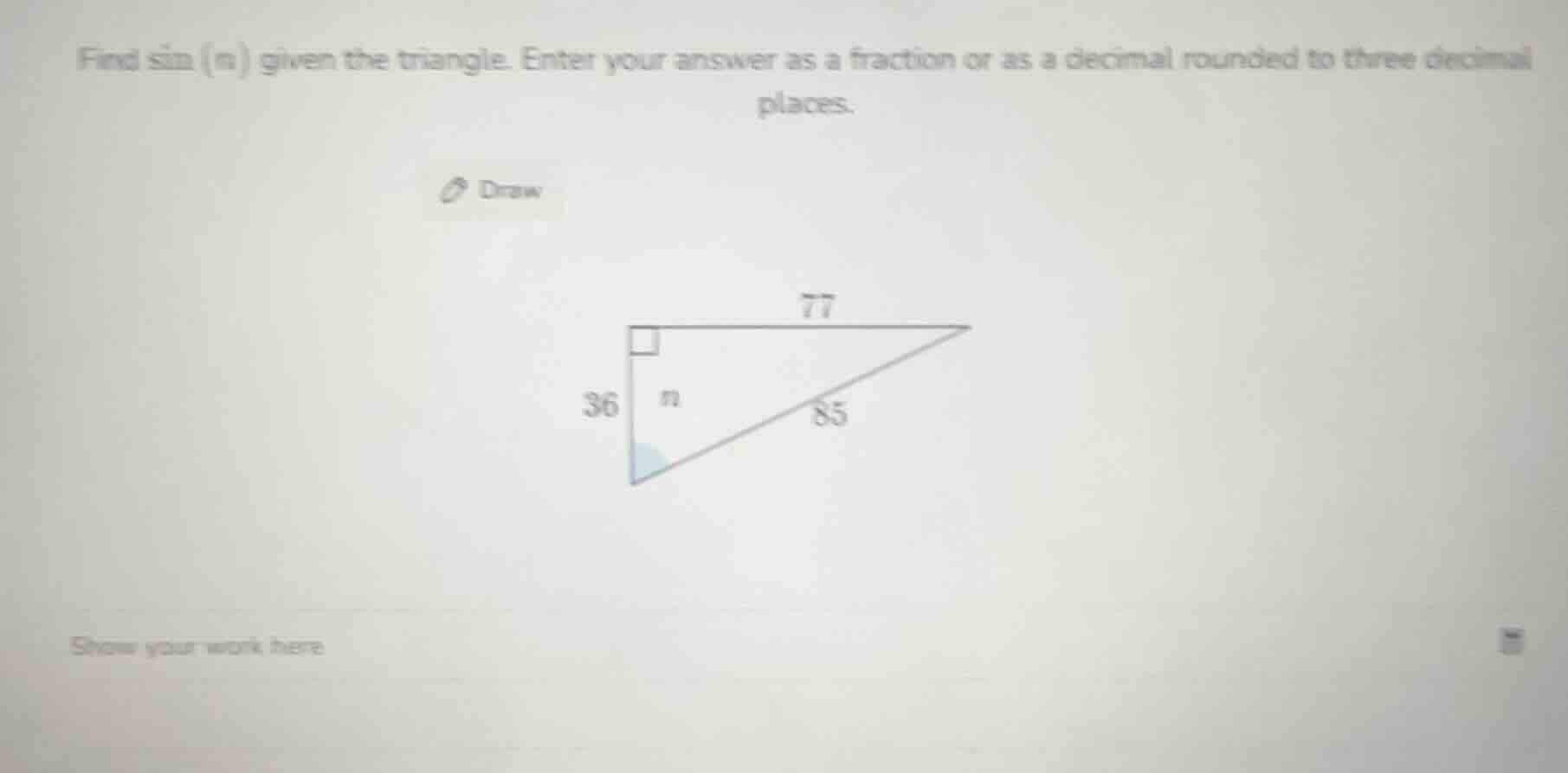find \\(\\sin(n)\\) given the triangle. enter your answer as a fraction…