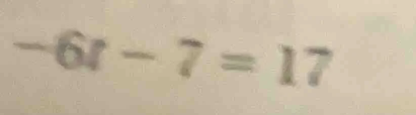 -6r - 7 = 17