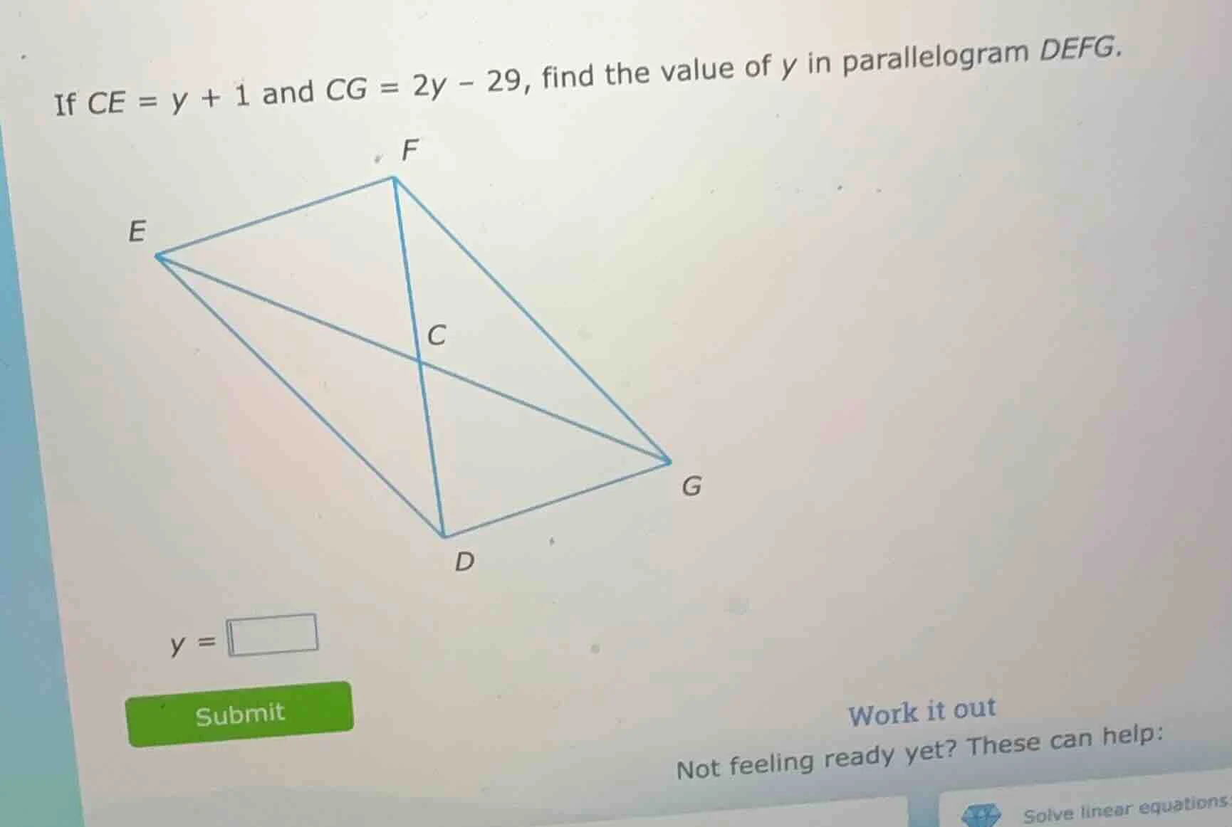 if $ce = y + 1$ and $cg = 2y - 29$, find the value of $y$ in parallelog…