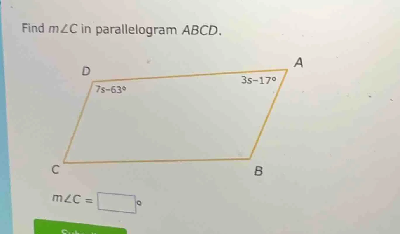 find ( mangle c ) in parallelogram ( abcd ). ( d ) angle: ( 7s - 63^cir…
