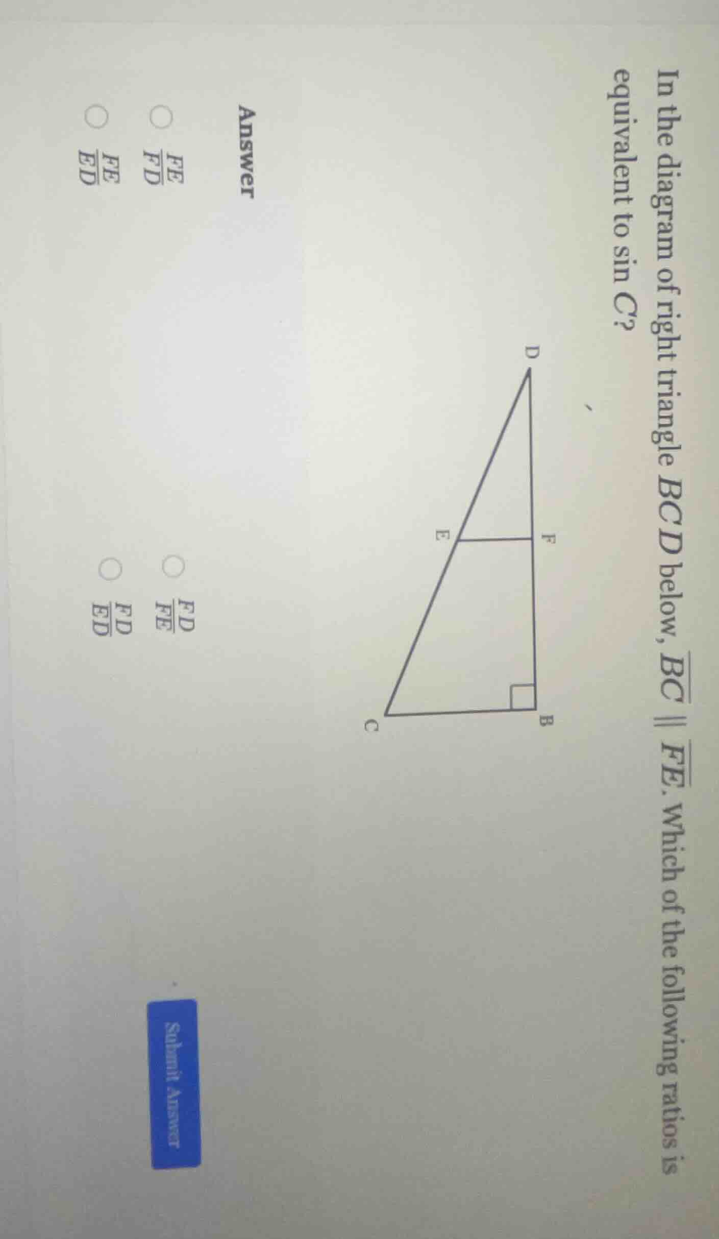 in the diagram of right triangle bcd below, \\(\\overline{bc} \\paralle…