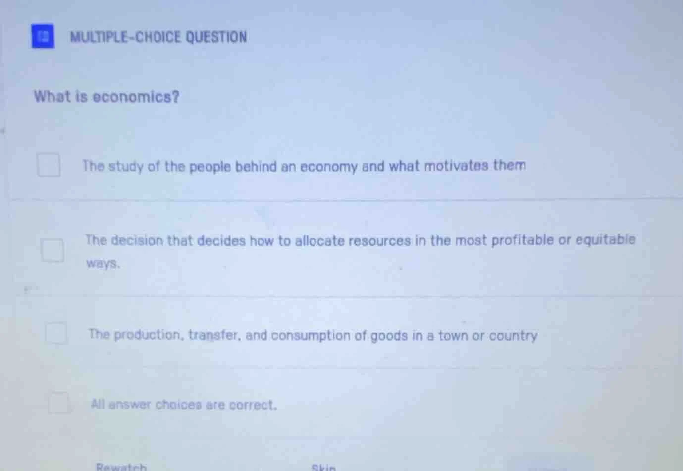multiple-choice question what is economics? the study of the people beh…