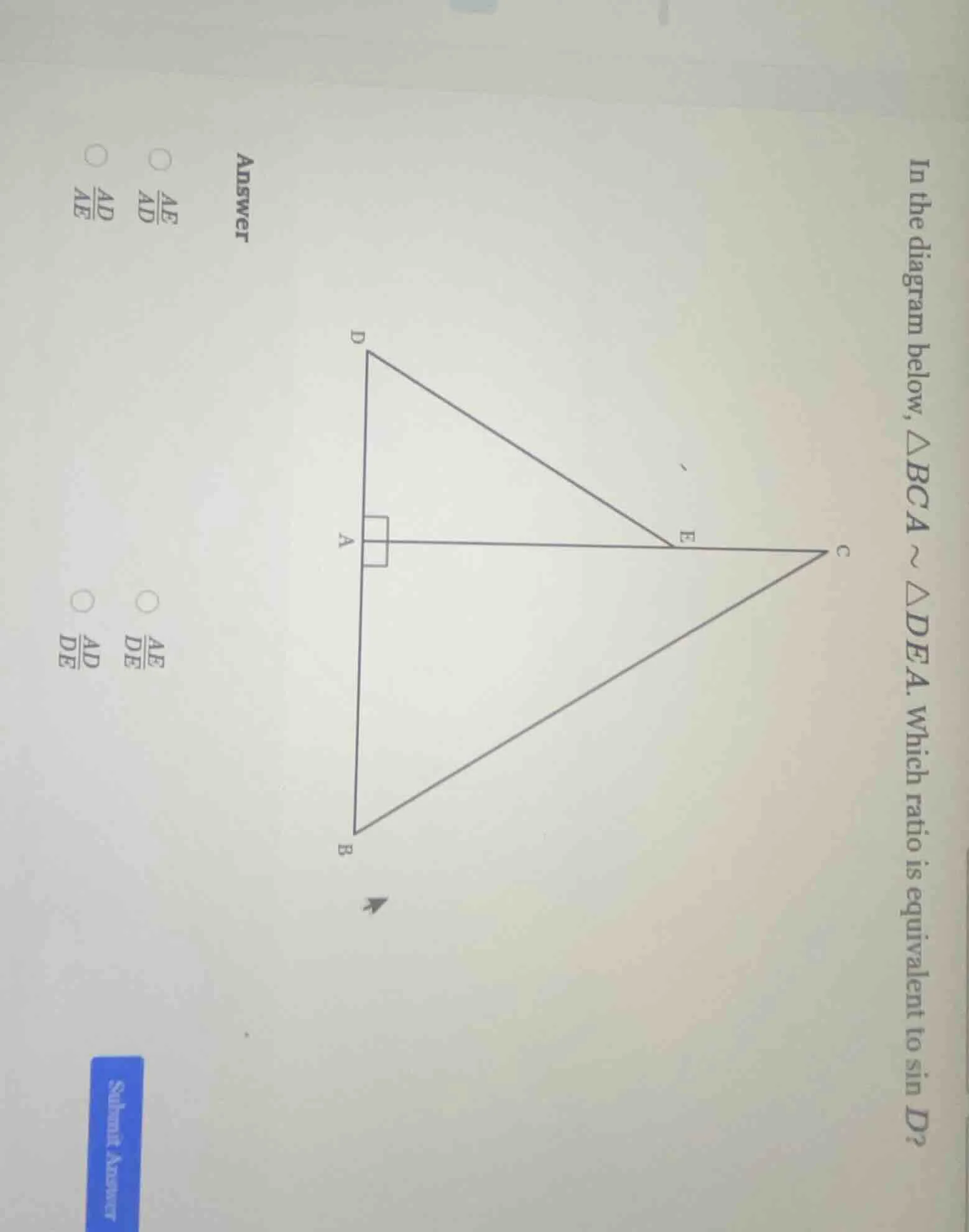 in the diagram below, $\\triangle bca \\sim \\triangle dea$. which rati…