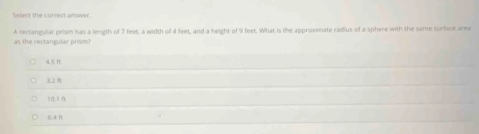 select the correct answer. a rectangular prism has a length of 7 feet, …