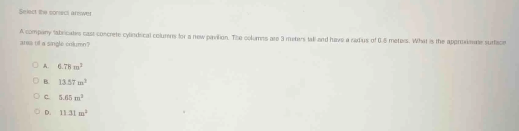 select the correct answer. a company fabricates cast concrete cylindric…