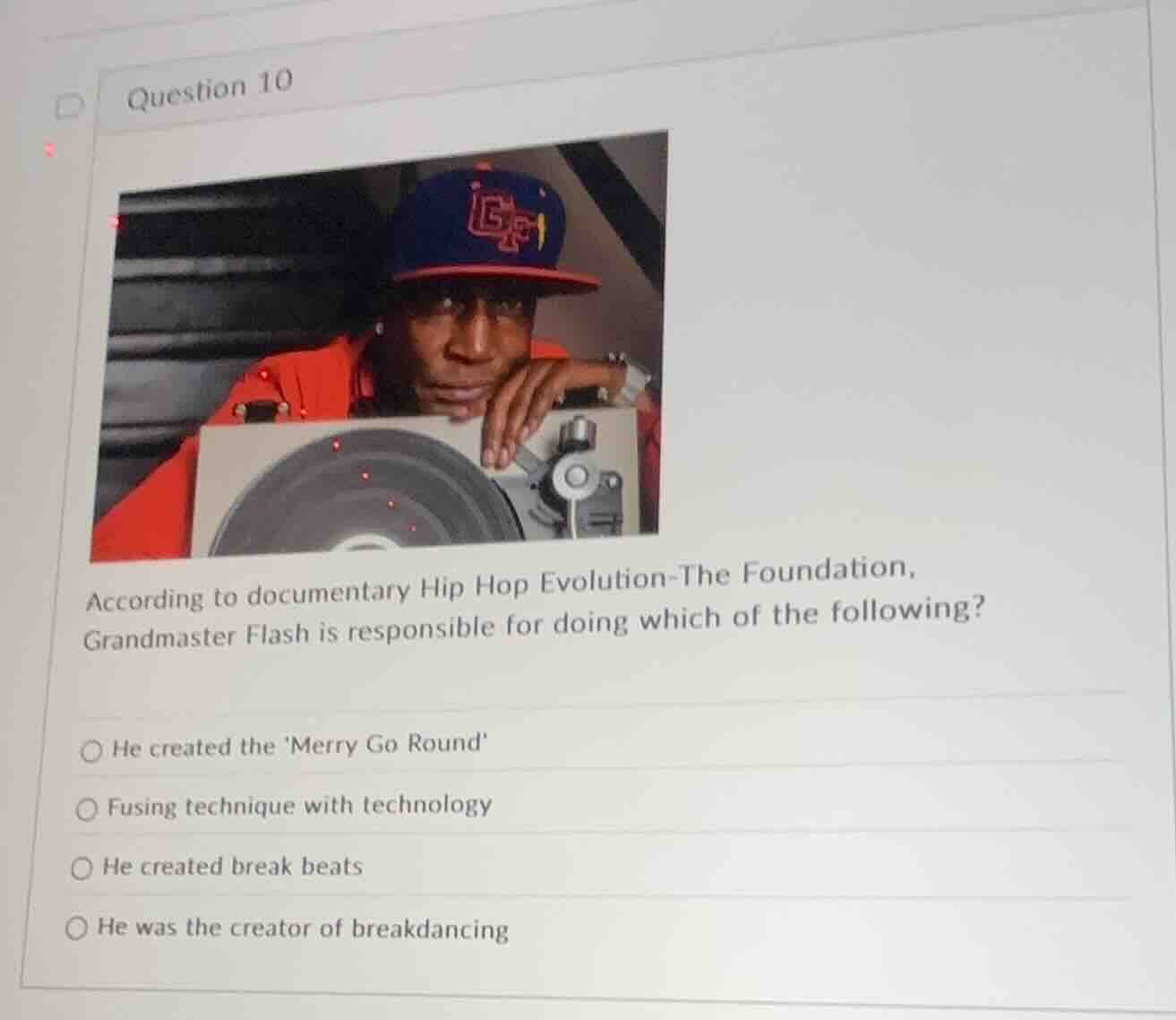 question 10 according to documentary hip hop evolution - the foundation…