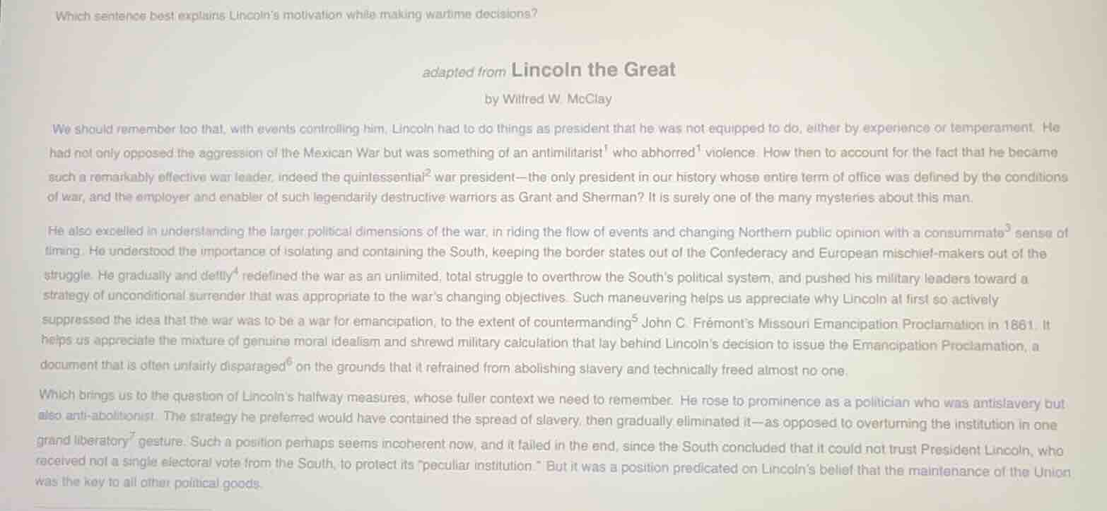 which sentence best explains lincoln’s motivation while making wartime …