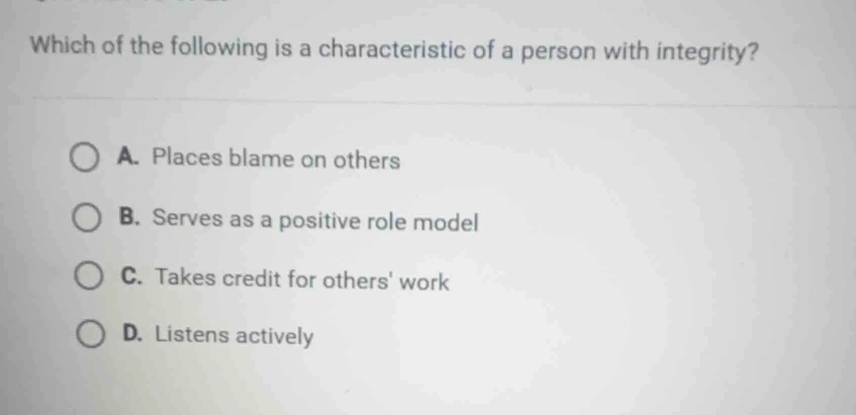 which of the following is a characteristic of a person with integrity? …