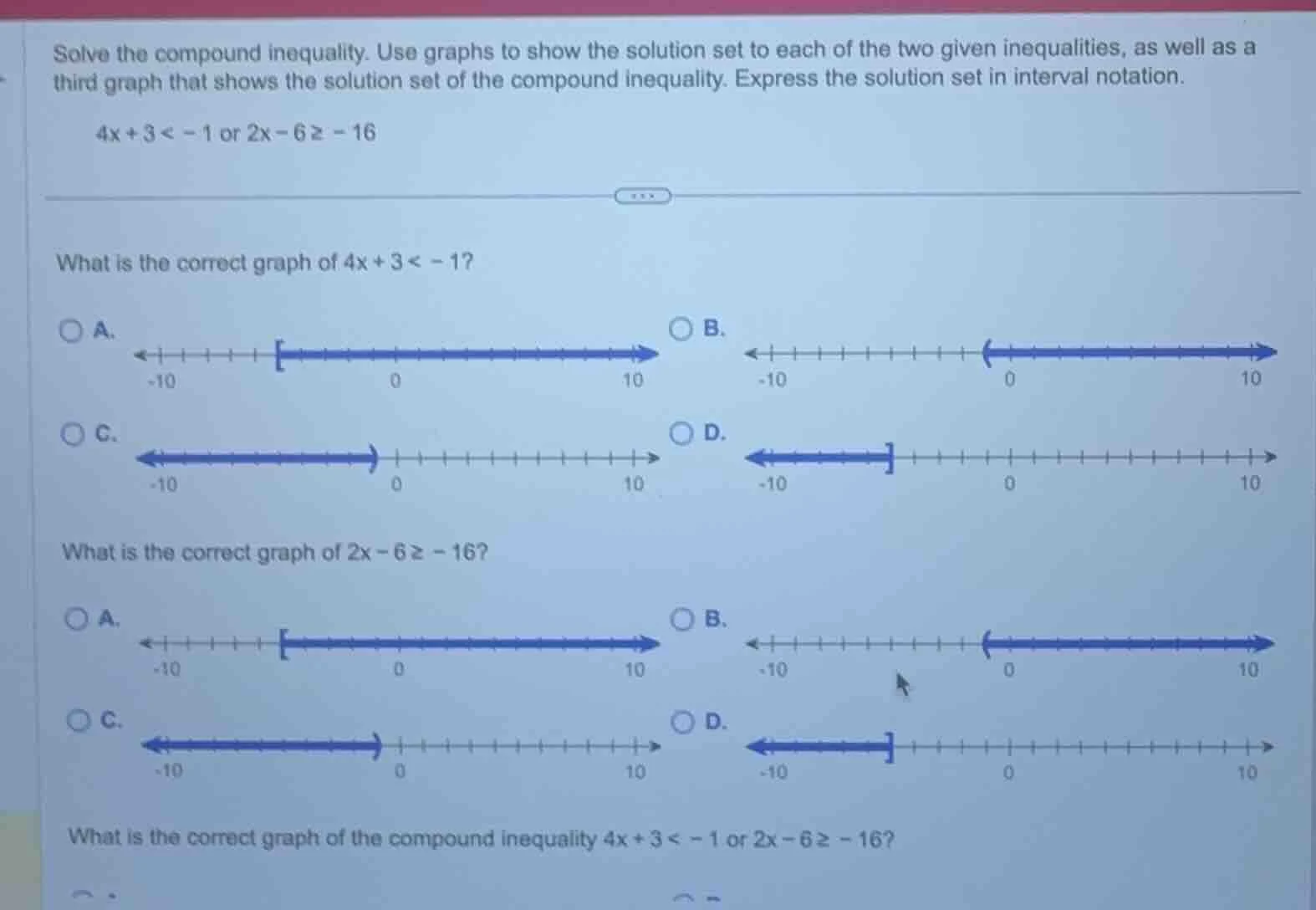 solve the compound inequality. use graphs to show the solution set to e…