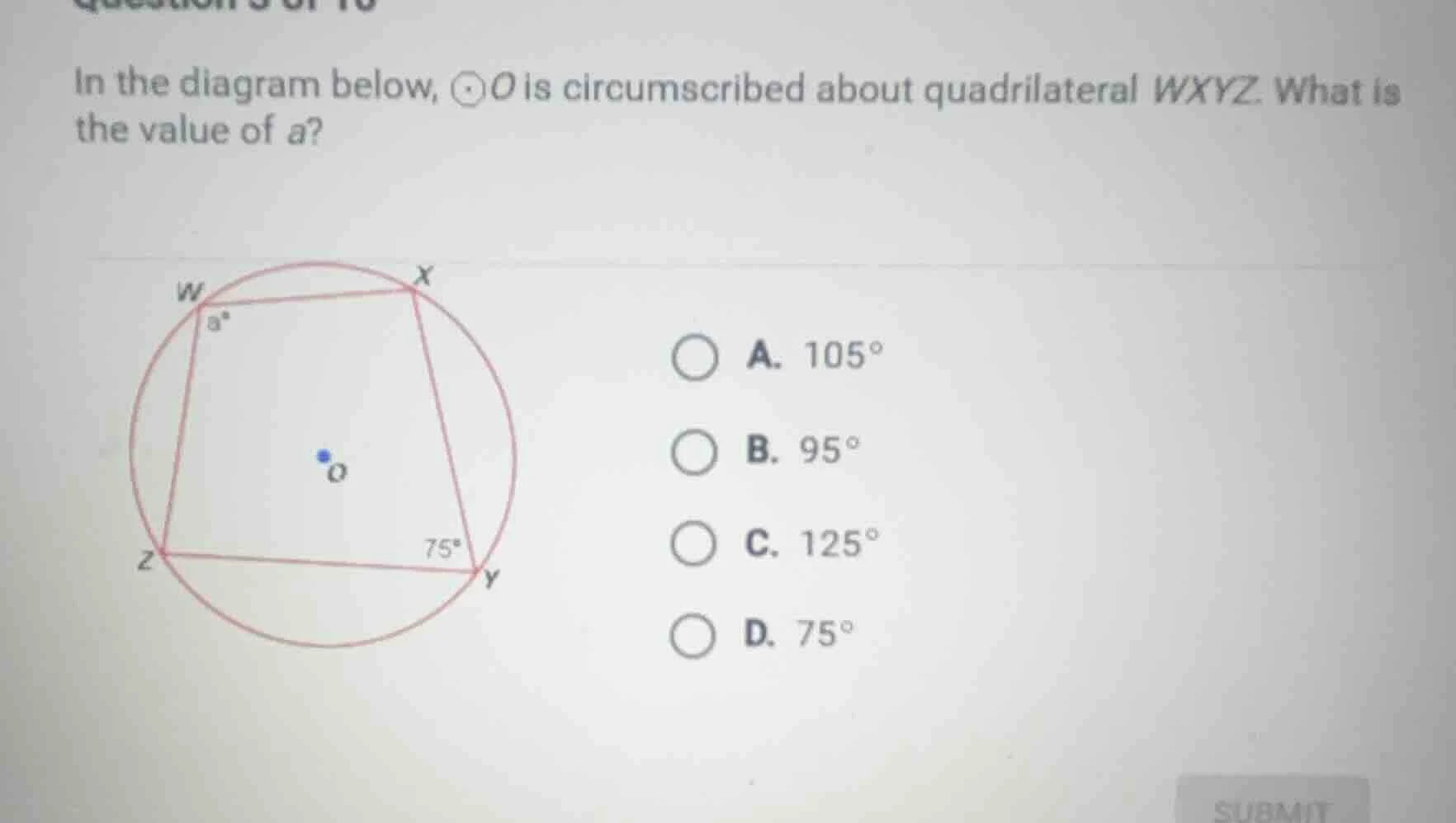 in the diagram below, ⊙o is circumscribed about quadrilateral wxyz. wha…