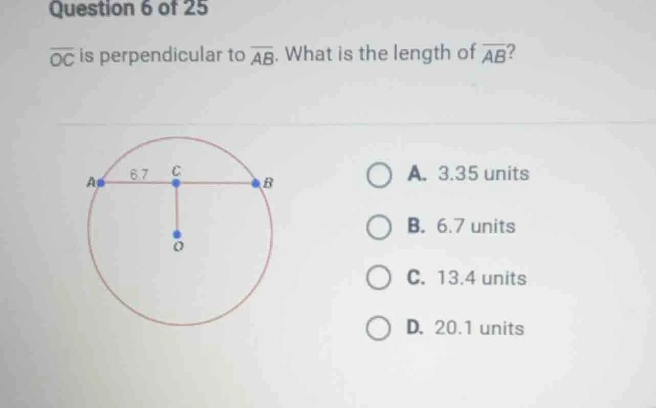 question 6 of 25 \\(overline{oc}\\) is perpendicular to \\(overline{ab}…