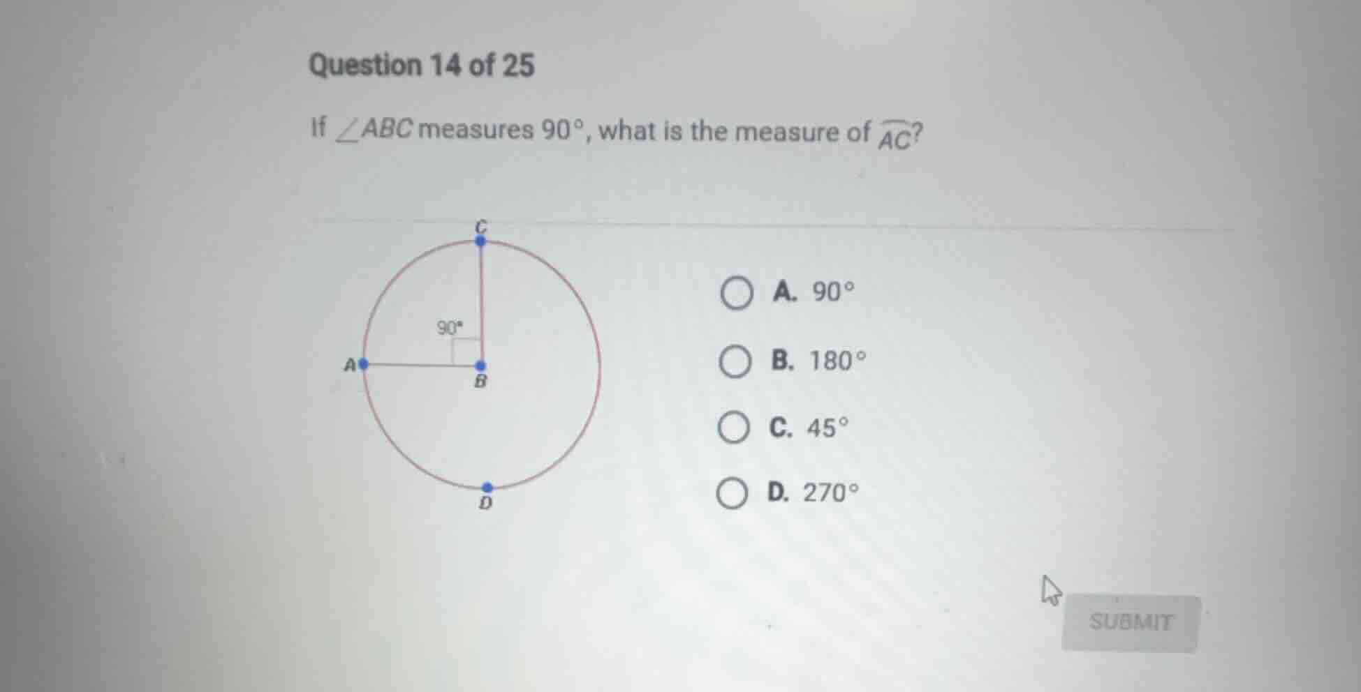 question 14 of 25 if $angle abc$ measures $90^circ$, what is the measur…