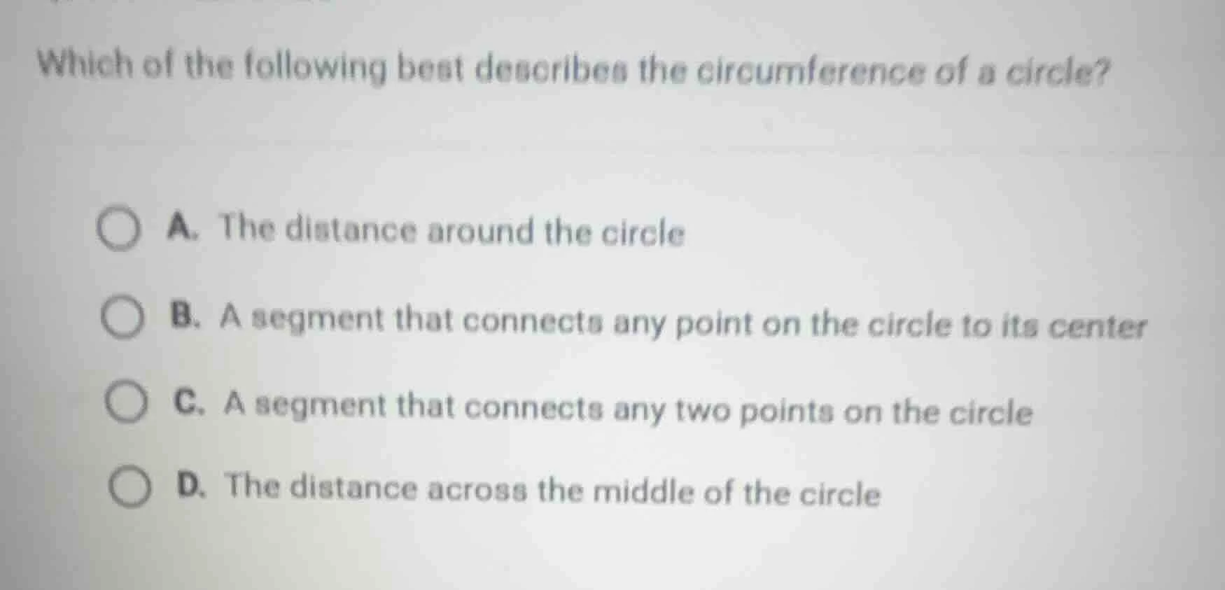 which of the following best describes the circumference of a circle? a.…