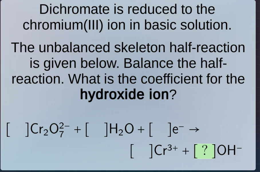 dichromate is reduced to the chromium(iii) ion in basic solution. the u…
