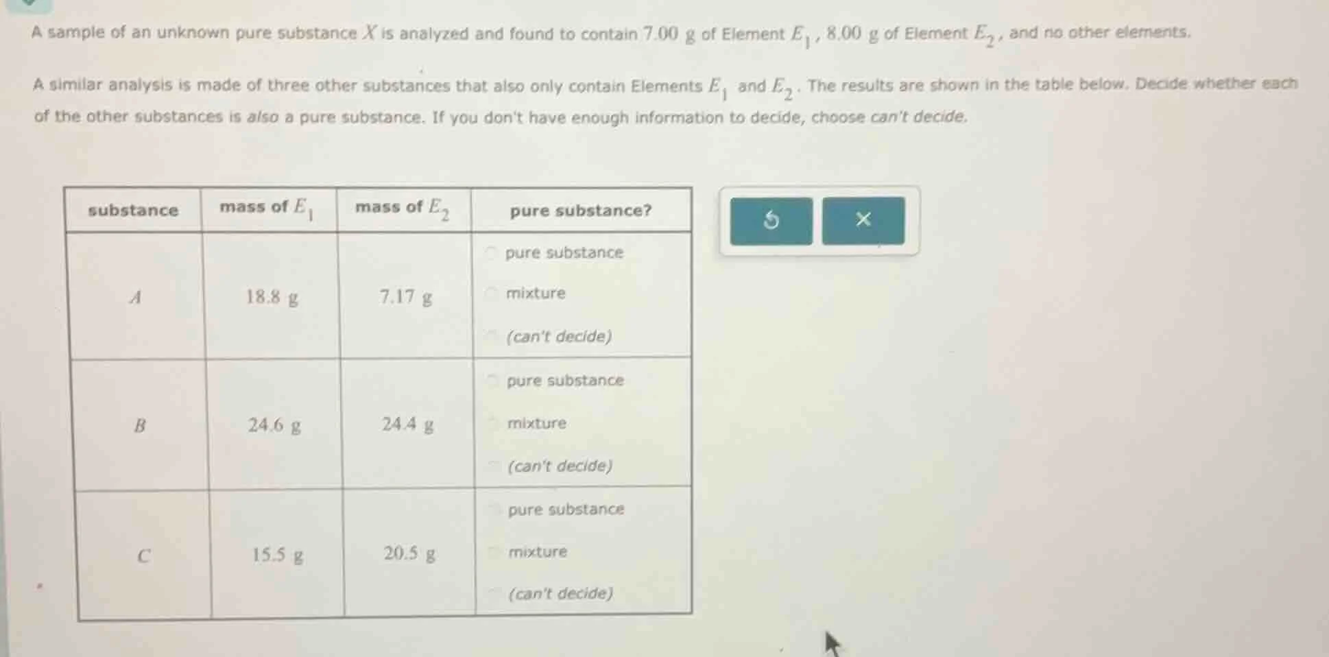 a sample of an unknown pure substance x is analyzed and found to contai…