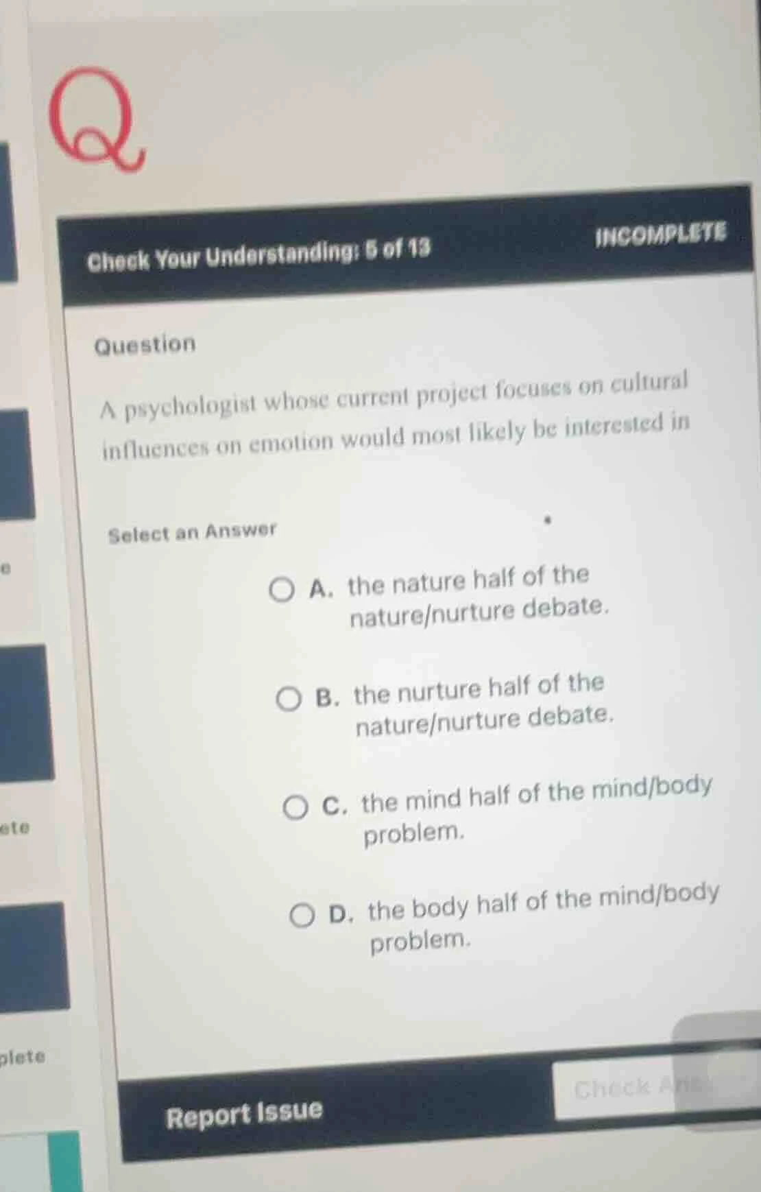 check your understanding: 5 of 13 question a psychologist whose current…
