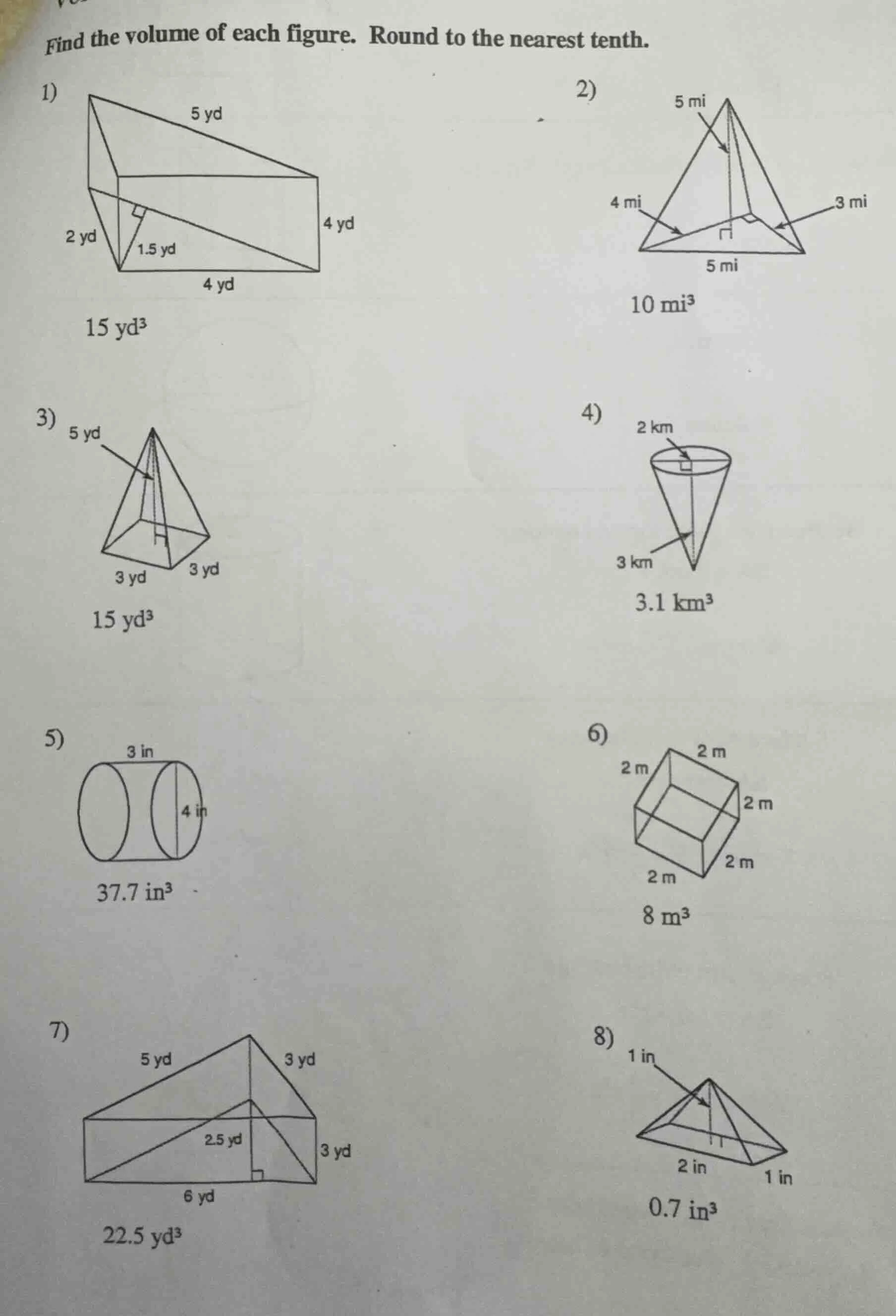 find the volume of each figure. round to the nearest tenth. 1) 2) 15 yd…