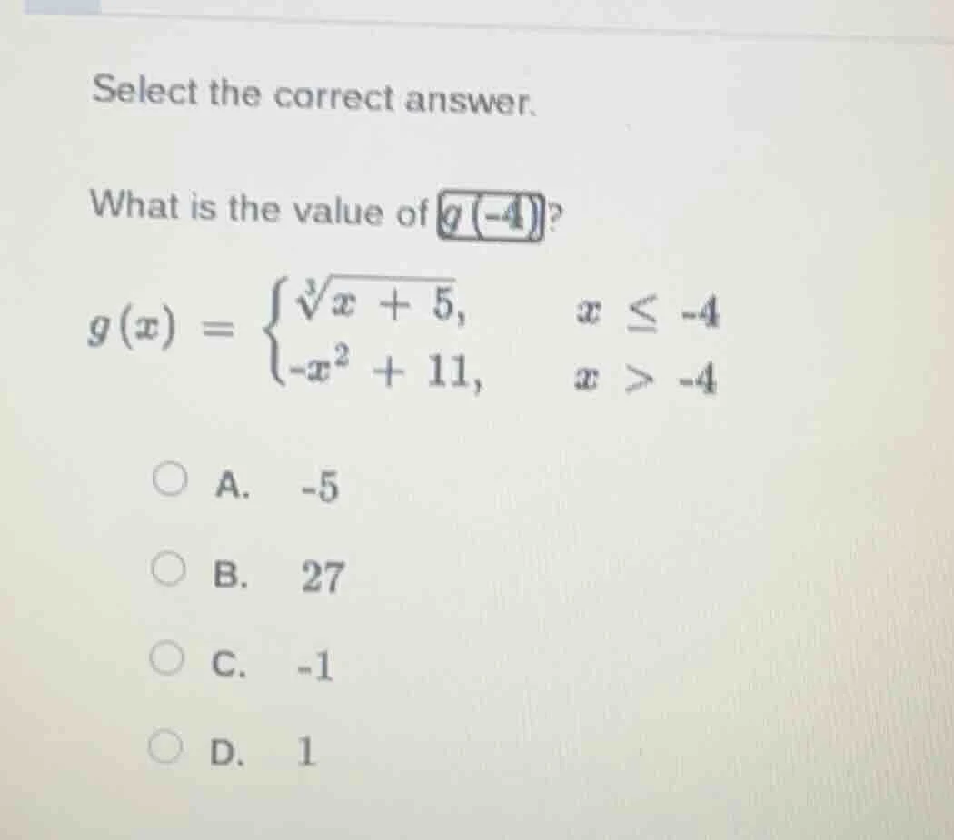 select the correct answer. what is the value of \\( g(-4) \\)? \\( g(x)…