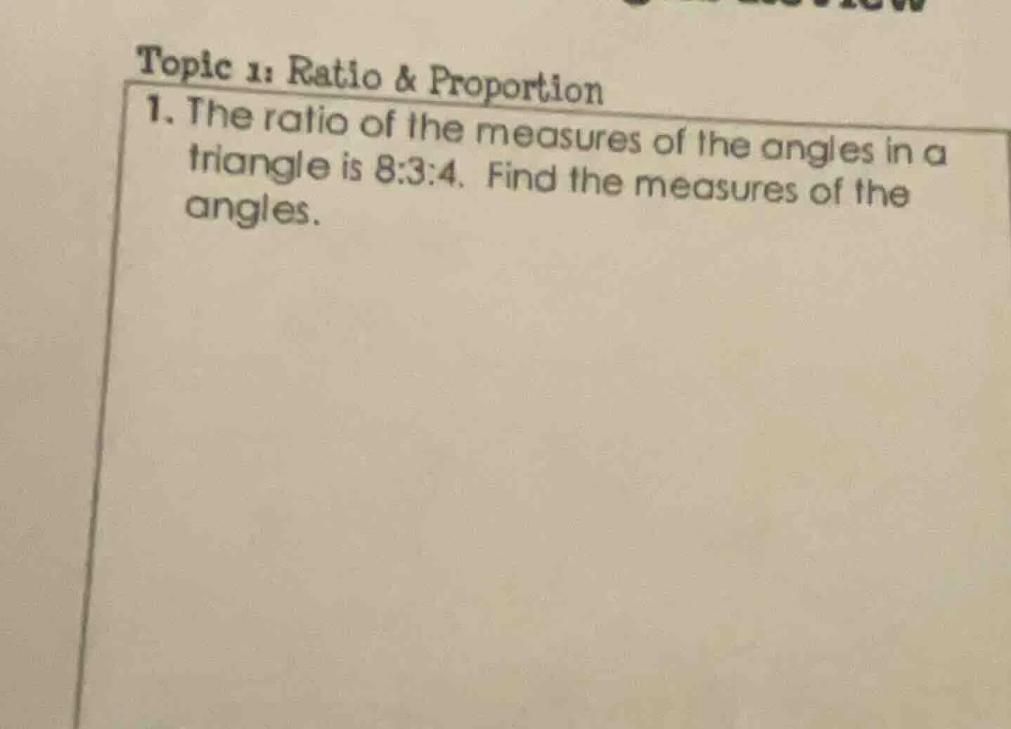 topic 1: ratio & proportion 1. the ratio of the measures of the angles …