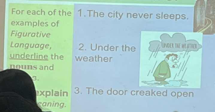 for each of the examples of figurative language, underline the nouns an…