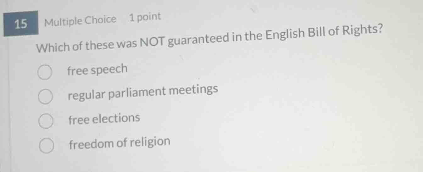 15 multiple choice 1 point which of these was not guaranteed in the eng…