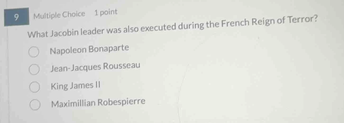 9 multiple choice 1 point what jacobin leader was also executed during …