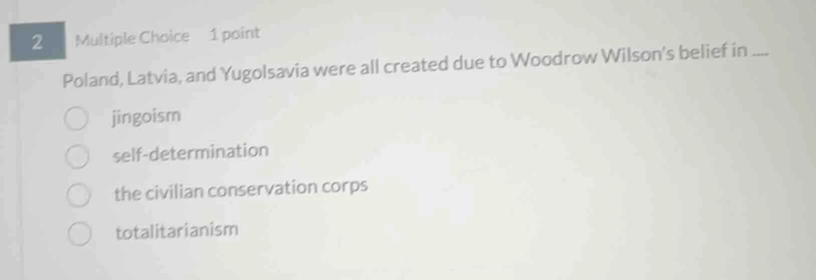 2 multiple choice 1 point poland, latvia, and yugolsavia were all creat…