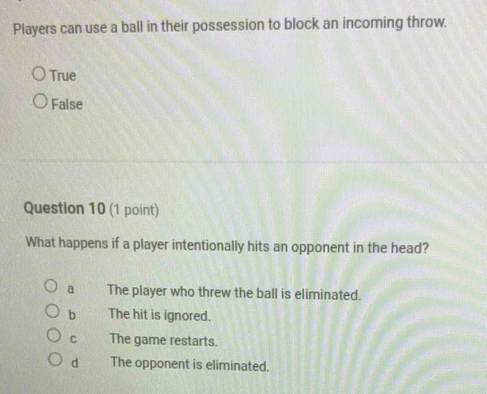 players can use a ball in their possession to block an incoming throw. …
