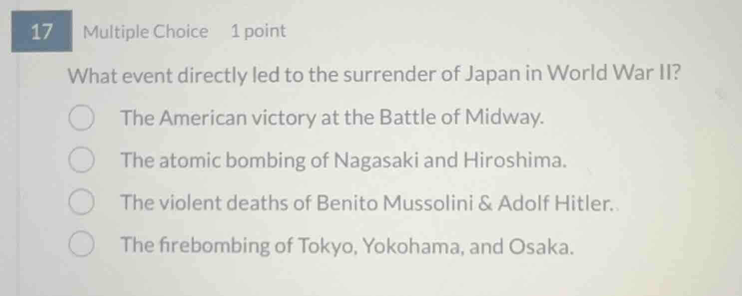 17 multiple choice 1 point what event directly led to the surrender of …