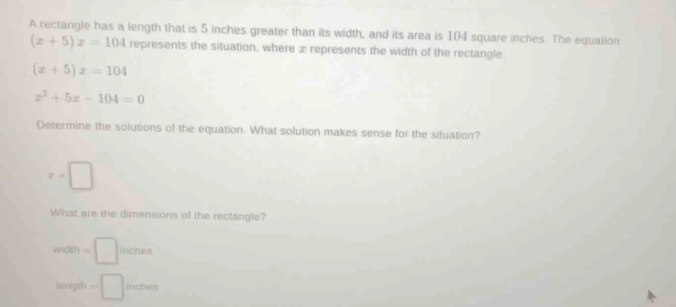 a rectangle has a length that is 5 inches greater than its width, and i…