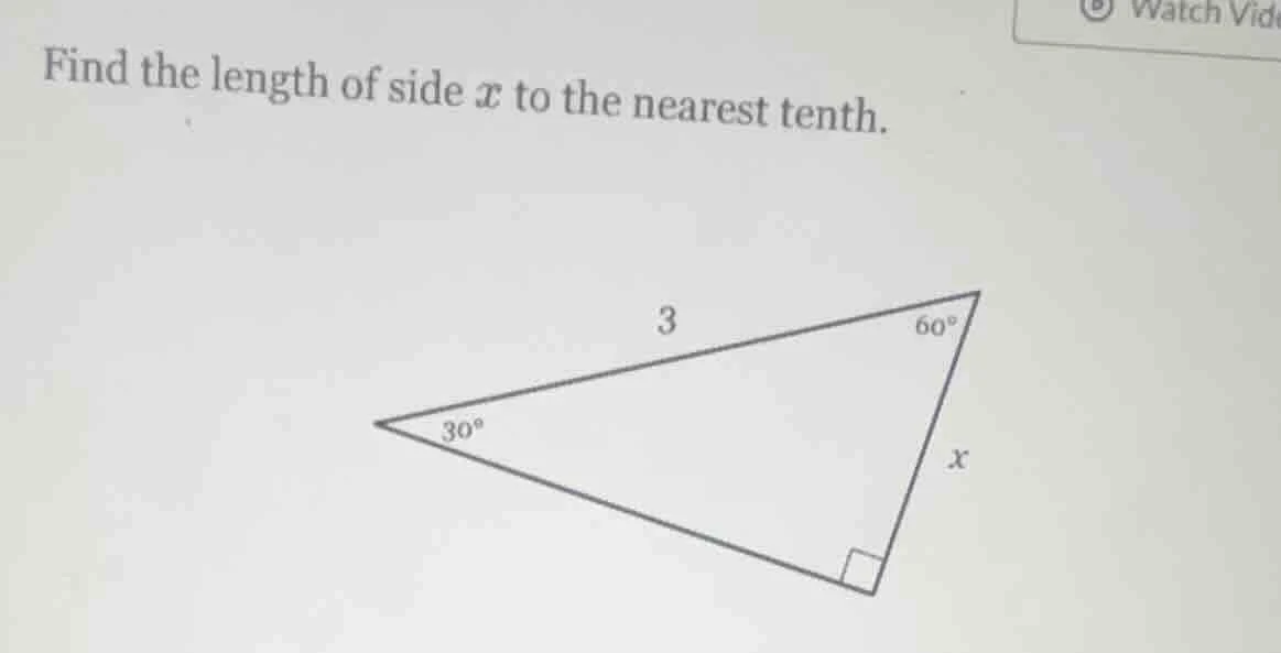 find the length of side ( x ) to the nearest tenth.