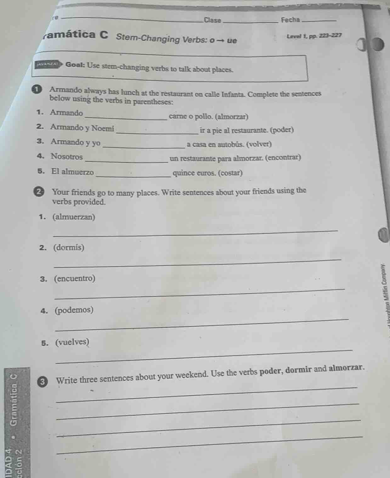 ramática c stem - changing verbs: o → ue level 1, pp. 223 - 227 goal: u…