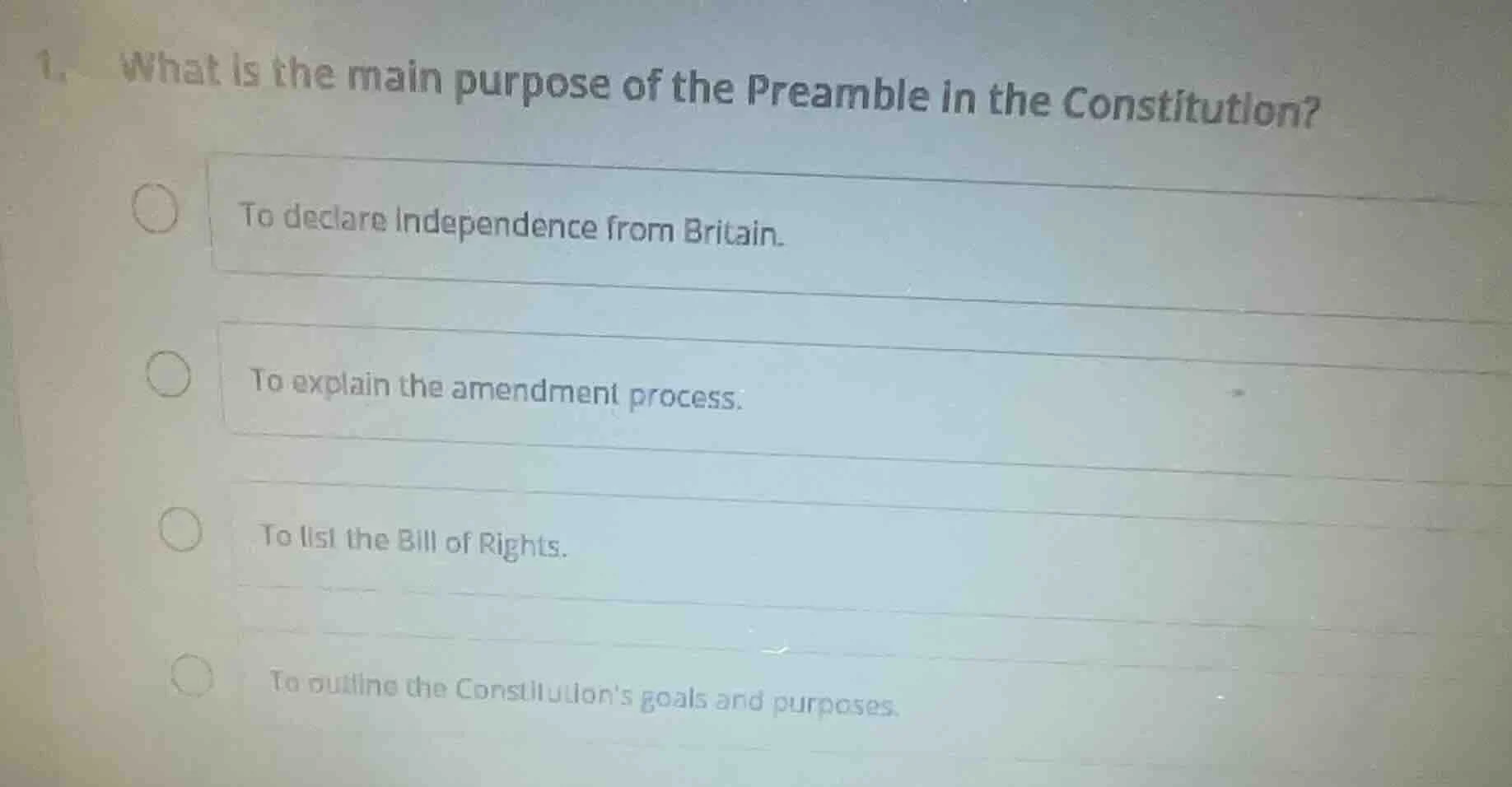 1. what is the main purpose of the preamble in the constitution? to dec…
