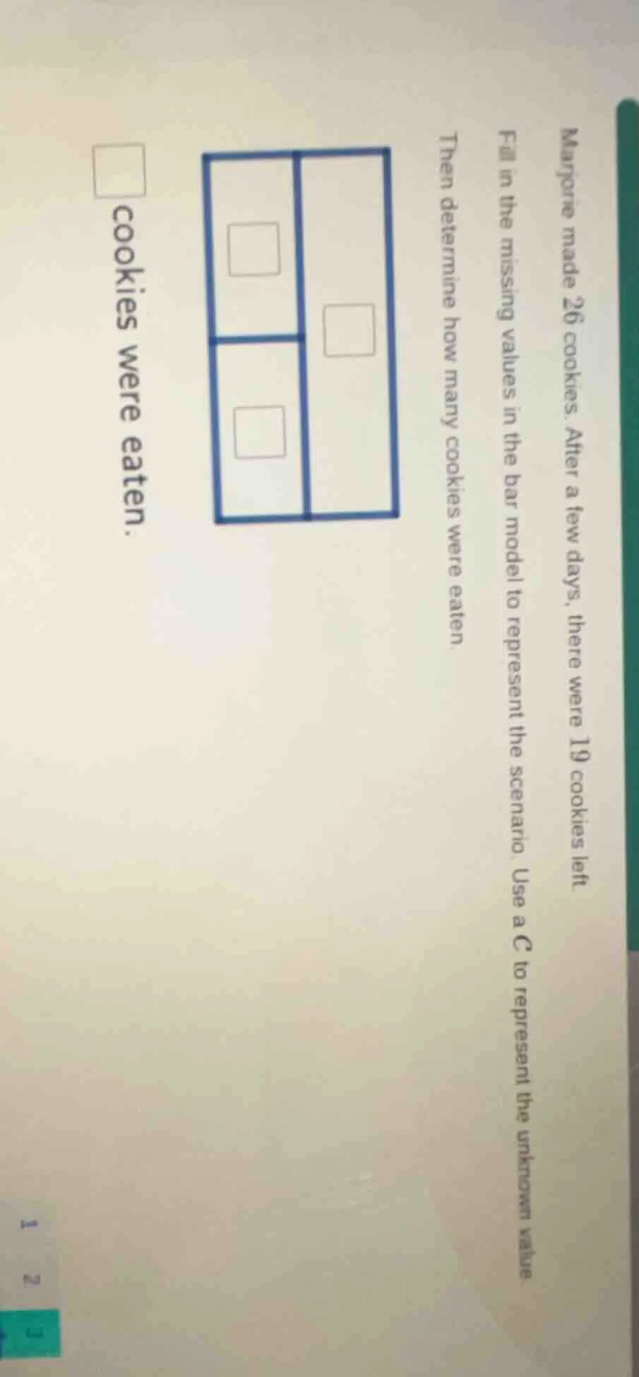 marjorie made 26 cookies. after a few days, there were 19 cookies left.…
